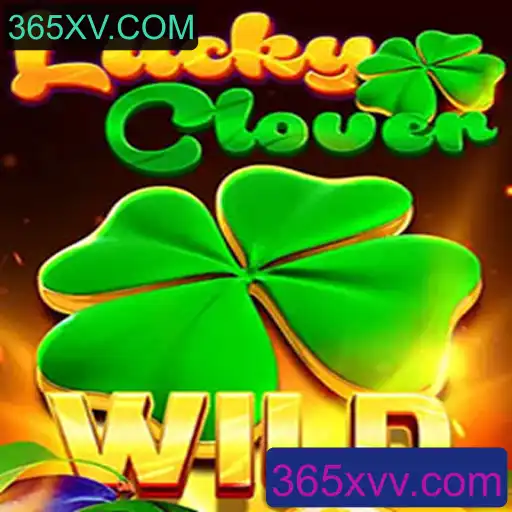 Descubra LuckyClover: O Jogo de Sorte e Estratégia da 365XV.COM